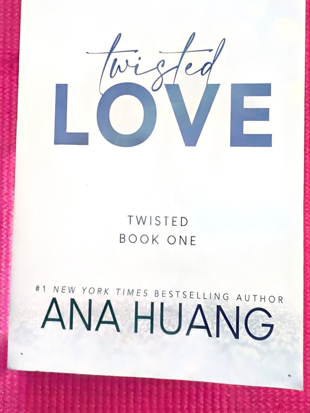 Twisted Love by Ana Huang. Paperback